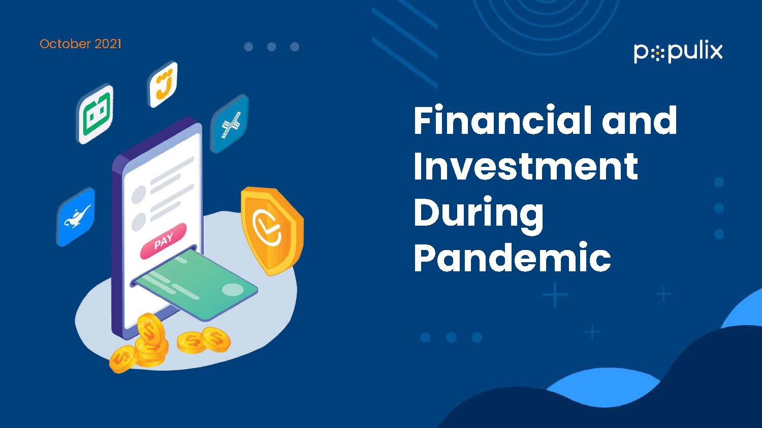 Financial and Investment During Pandemic