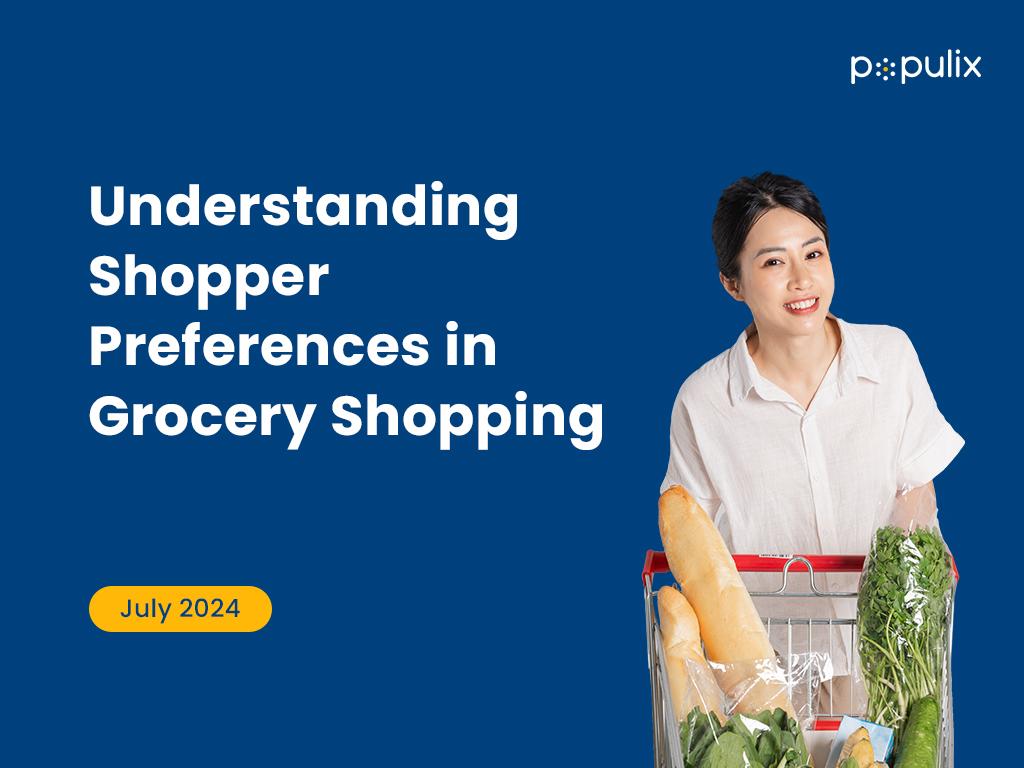 Understanding Shopper Preferences in Grocery Shopping