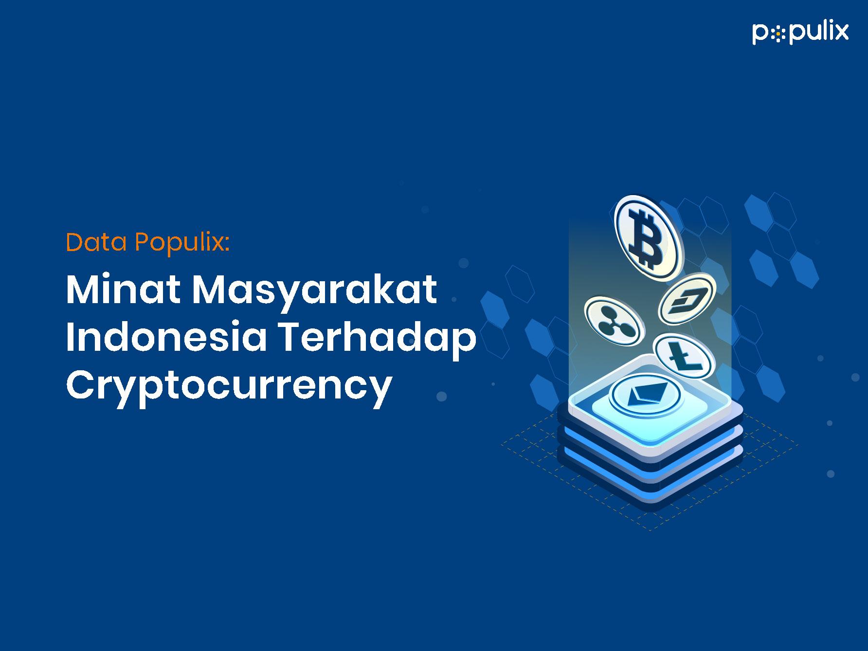 Minat Masyarakat Indonesia Terhadap Cryptocurrency