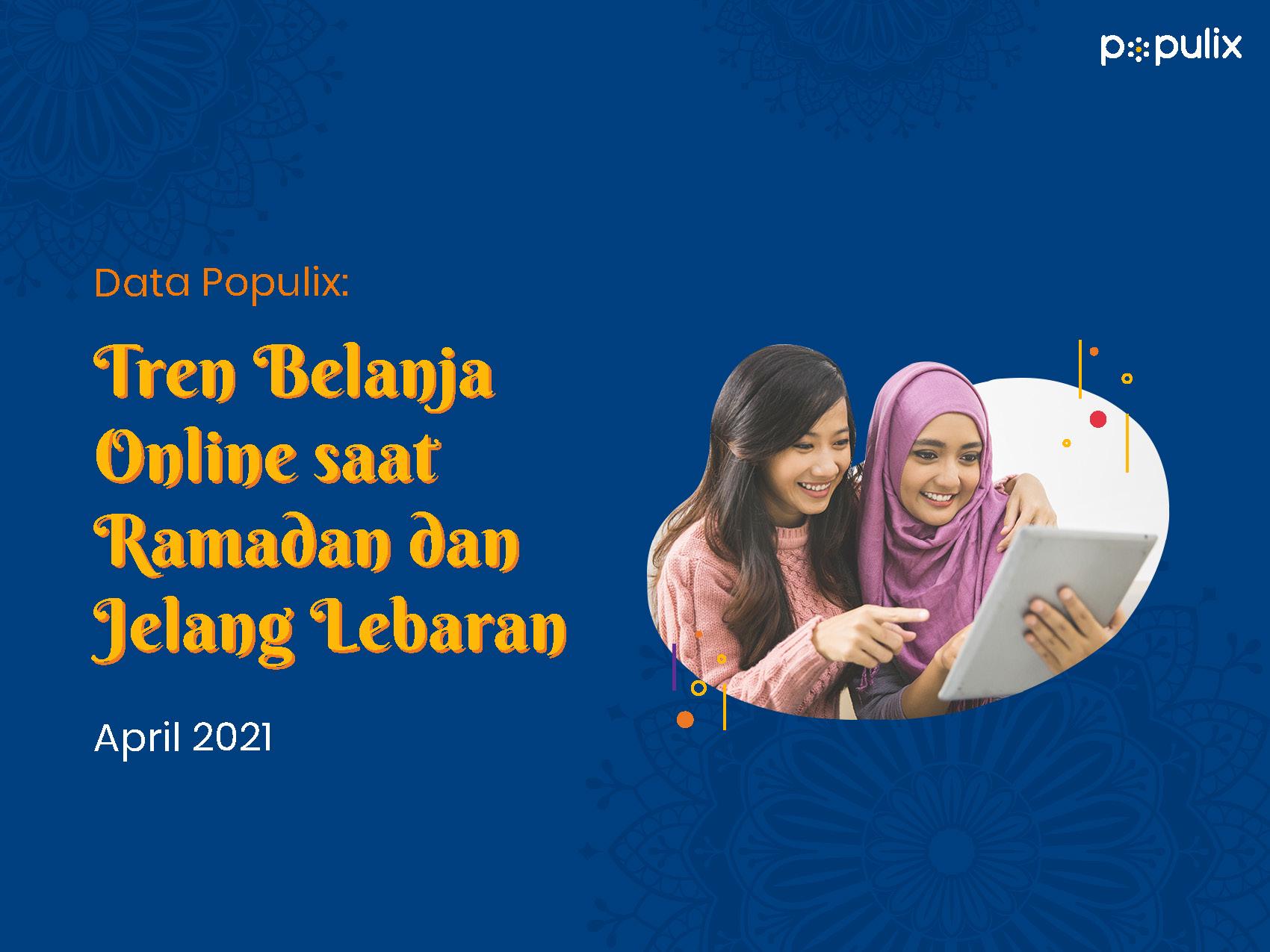 Data Populix: Tren Belanja Online Jelang Hari Raya Lebaran