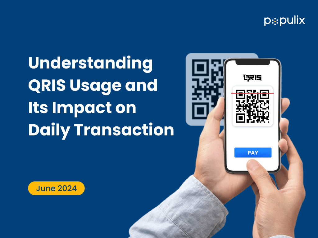 Understanding QRIS Usage and Its Impact on Daily Transaction