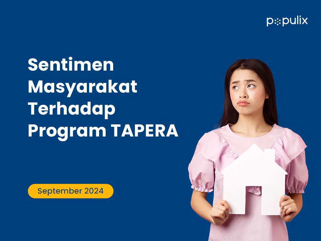Sentimen Masyarakat terhadap Program TAPERA